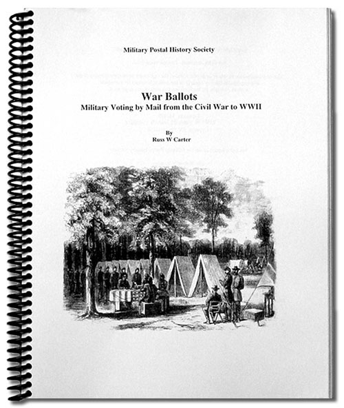 [War Ballots: Military Voting from the Civil War to WWII]
