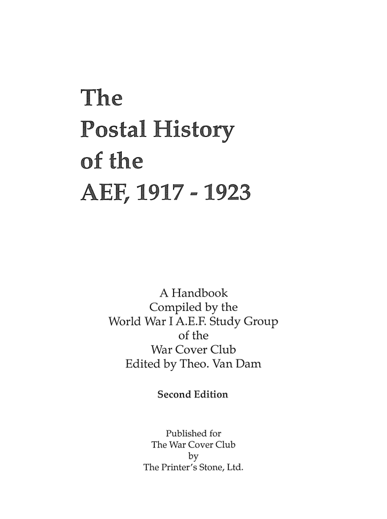 The Postal History of the AEF, 1917 - 1923, Second edition
